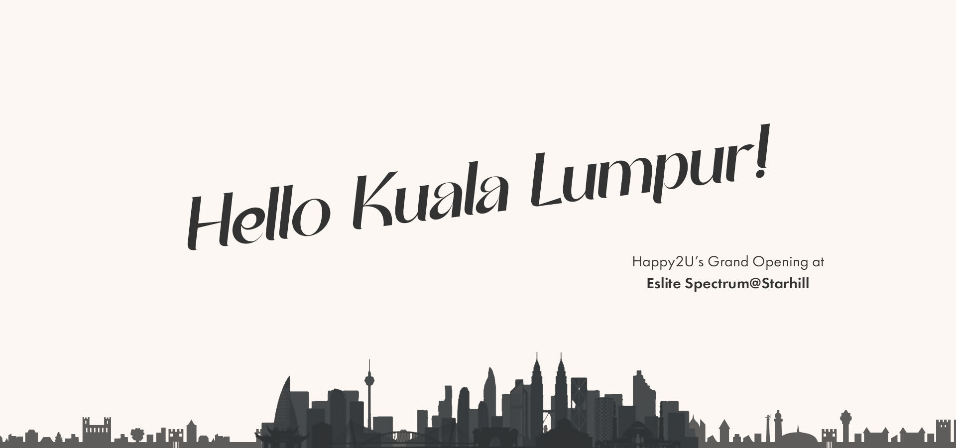 Hello Kuala Lumpur: Happy2U’s Grand Opening at Eslite Spectrum, Starhill